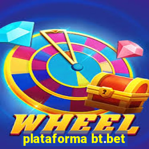 plataforma bt.bet